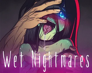 Wet Nightmares