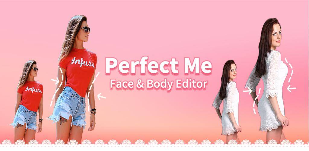 Perfect Me - Body & Face Editor