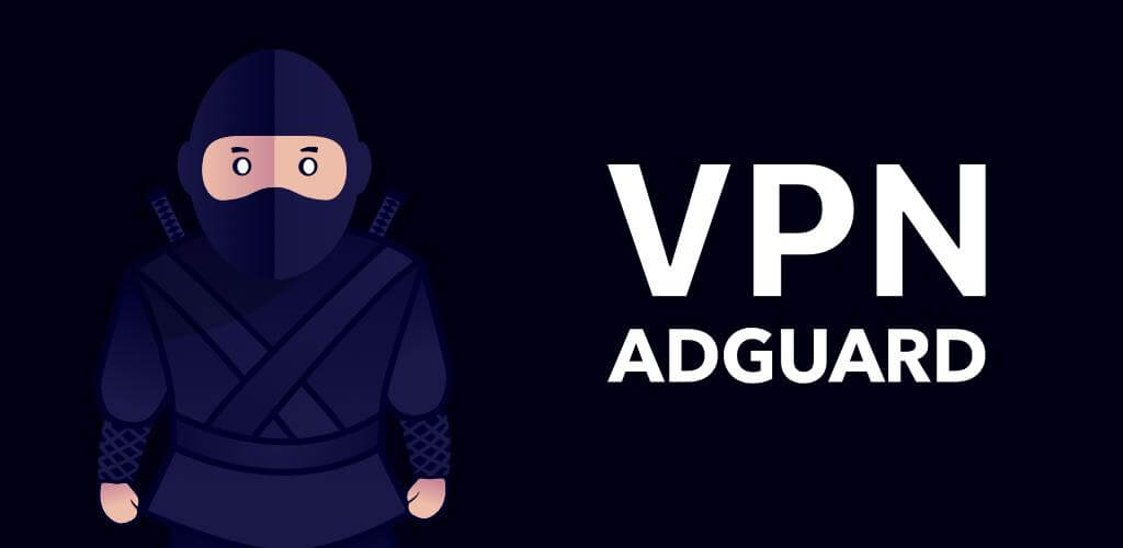 adguard vpn cracked apk