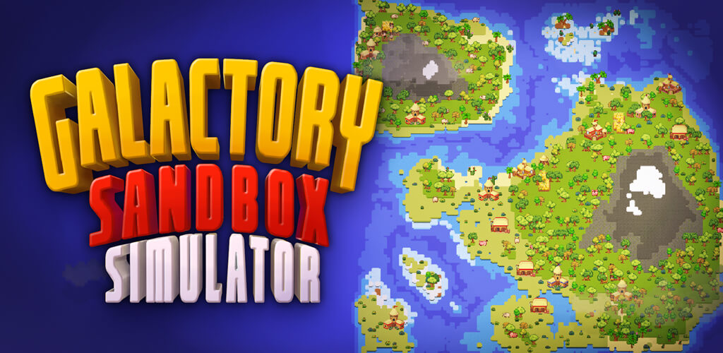 Galactory – Sandbox God Simulator