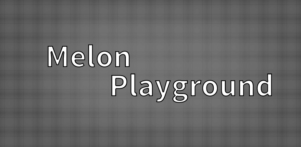 Melon Sandbox (Melon Playground)