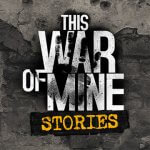 This War of Mine: Stories – Father's Promise