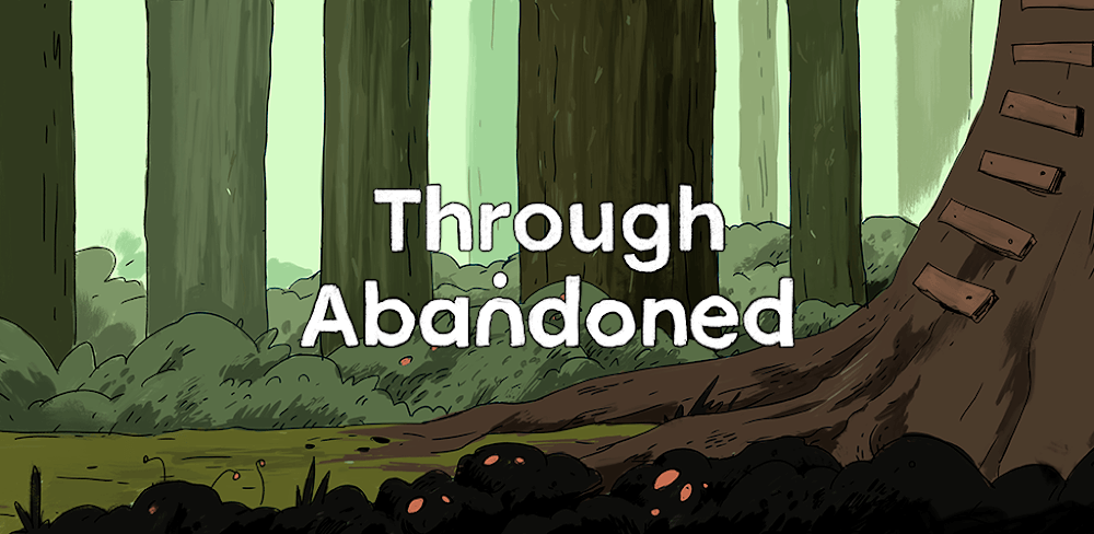 Through Abandoned