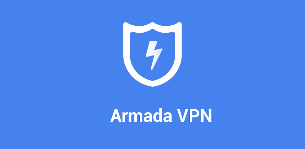 Armada VPN – Fast VPN Proxy