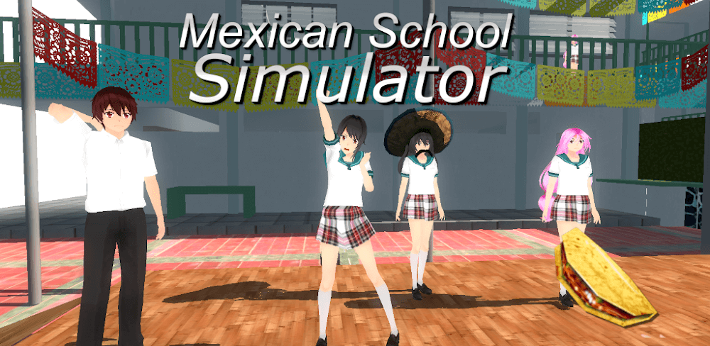 Mexican High School Simulator