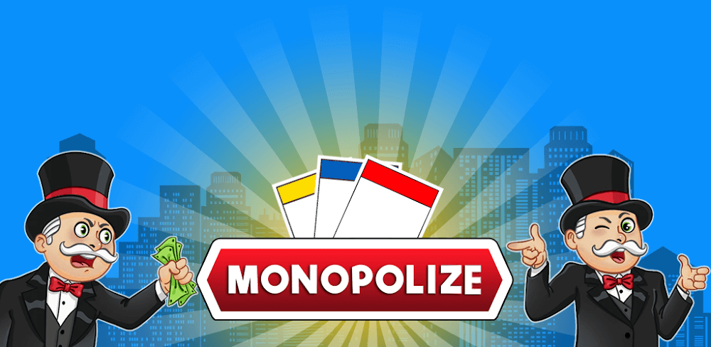 monopolize