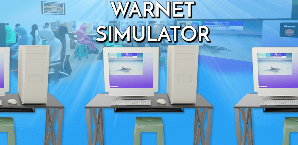 Warnet Life (Warnet Simulator)