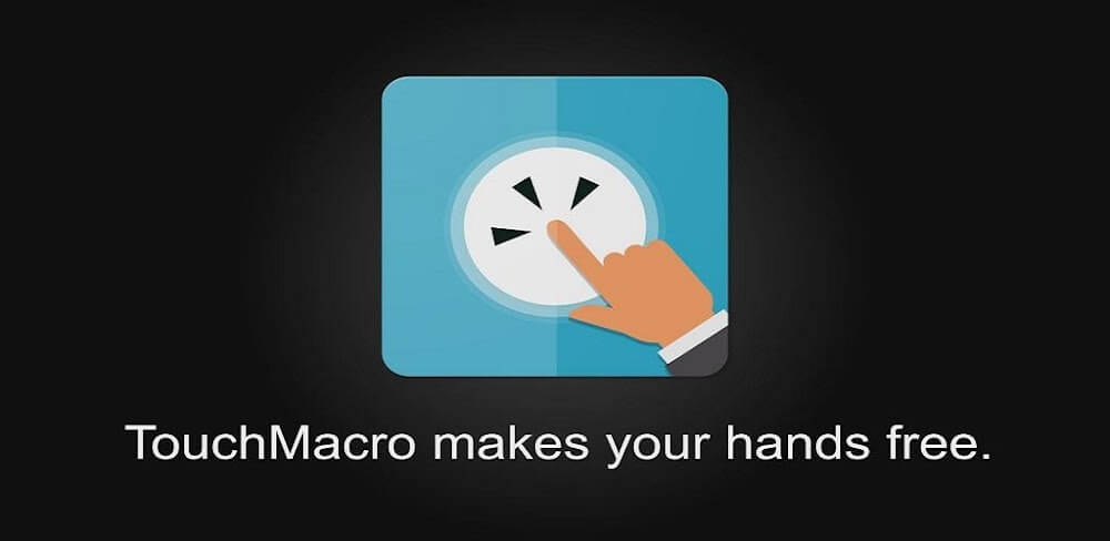 Touch Macro Pro