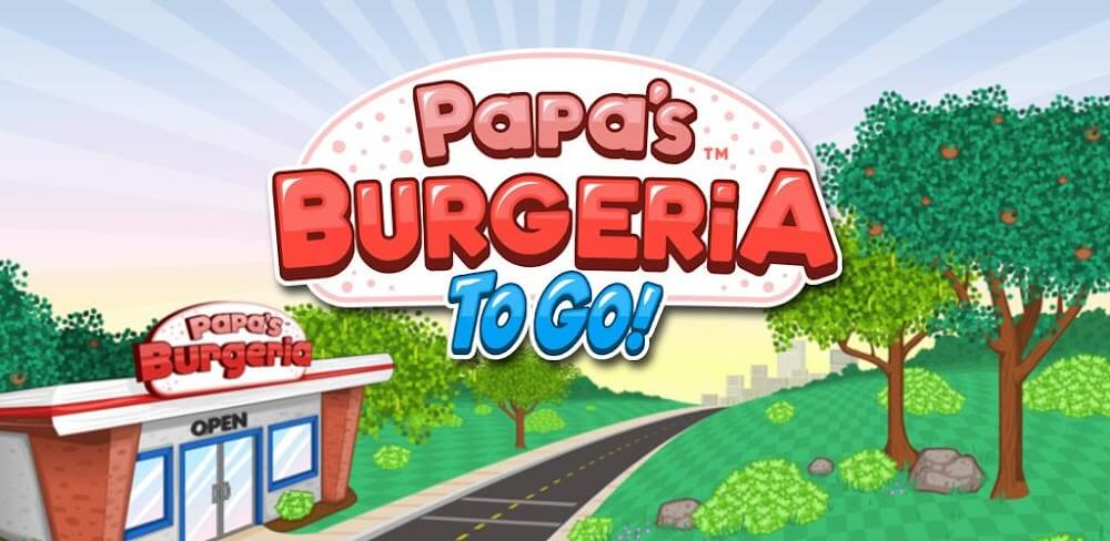 Papa’s Burgeria To Go!