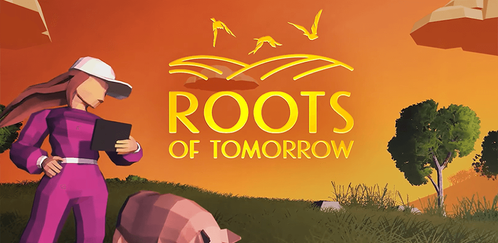Roots of Tomorrow – Farm Sim