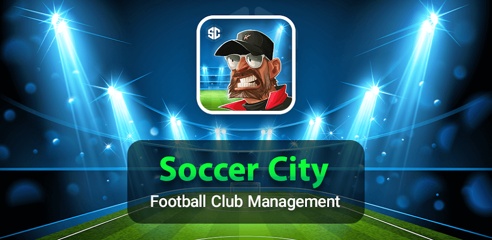 Soccer City – Football Manager
