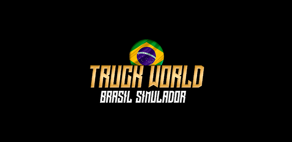 Truck World Brasil Simulador v0.0.7 Apk Mod [Dinheiro Infinito]