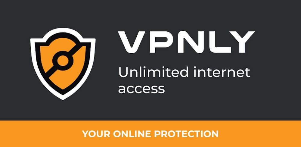 VPNLY – Unlimited VPN & Proxy