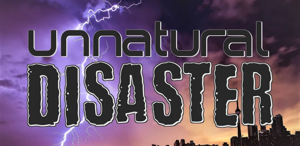 Unnatural Disaster