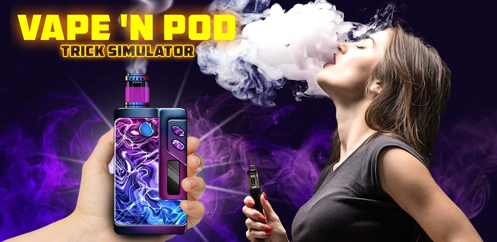 Vape ‘N Pod Trick Simulator