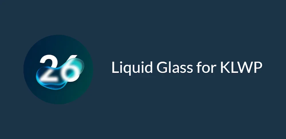 Liquid Glass for KLWP