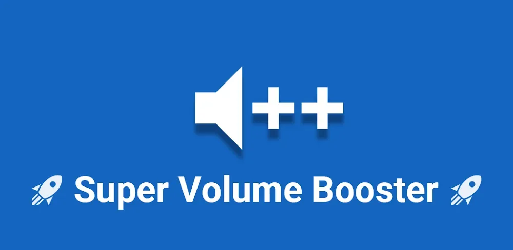 Super Volume Booster