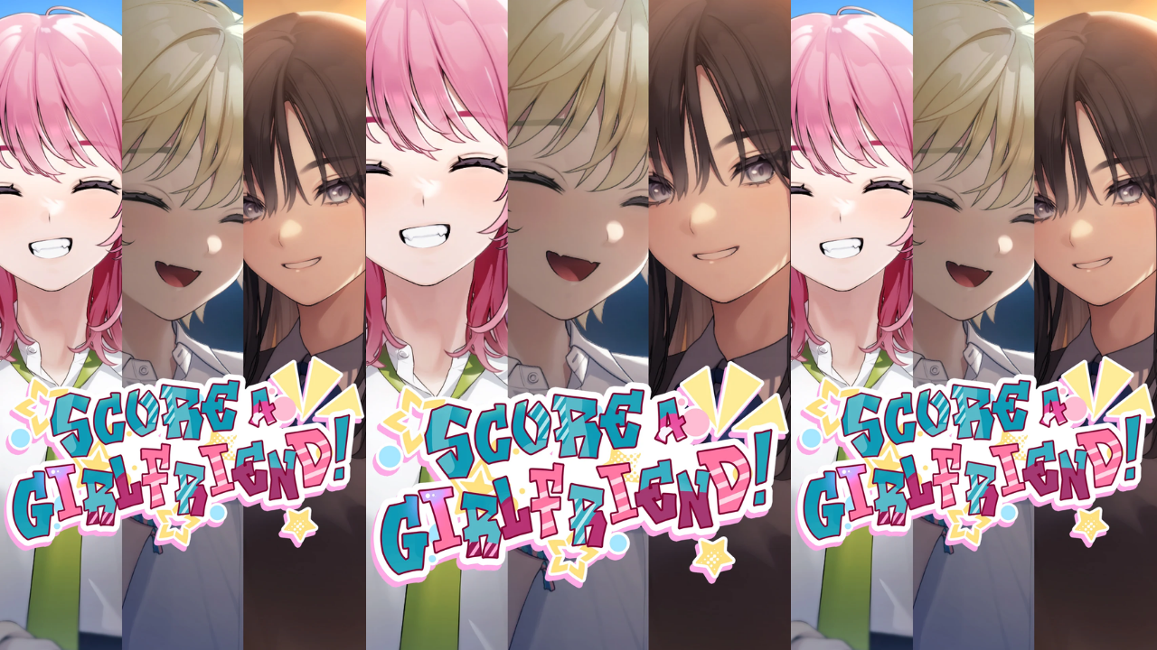 Score a Girlfriend!