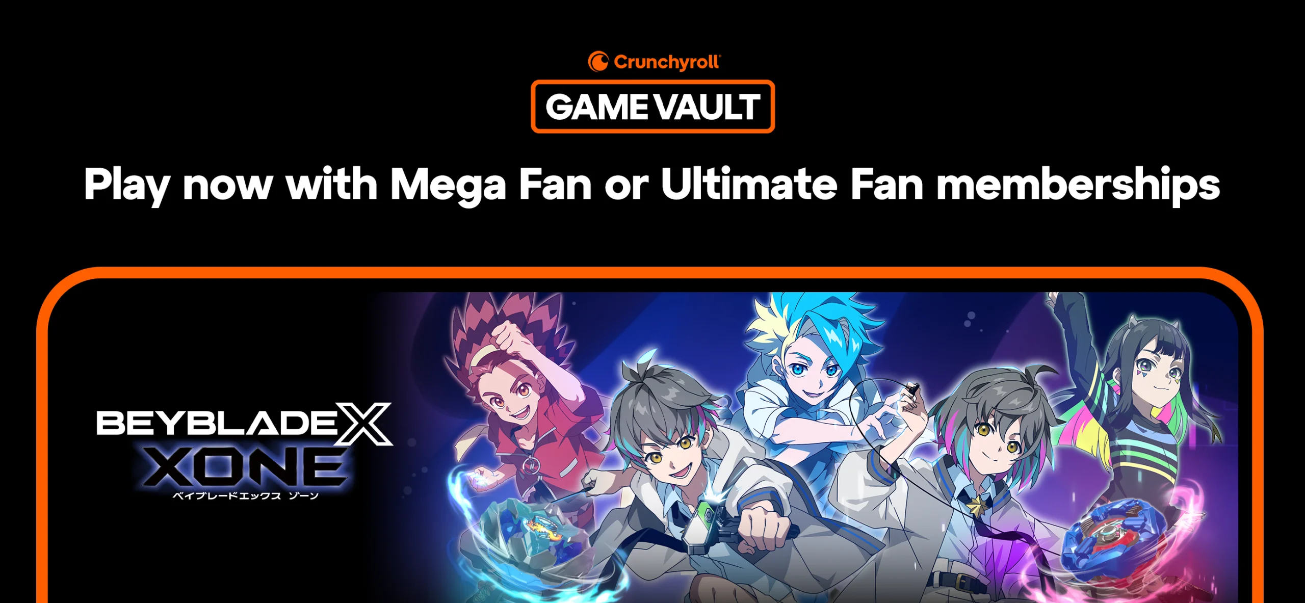 Crunchyroll: BEYBLADE X XONE