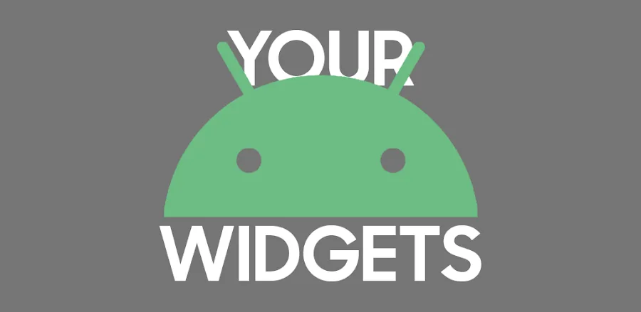 YOUR Widgets
