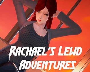 Rachael’s Lewd Adventures