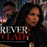 Movie Box | Forever My Lady: A Detective Hunts an Obsession